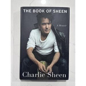 Charlie Sheen The Book Of Sheen: A Memoir (Signed Book) Hardcover AUTOGRAPHED #2